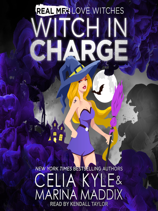 Title details for Witch In Charge by Celia Kyle - Available